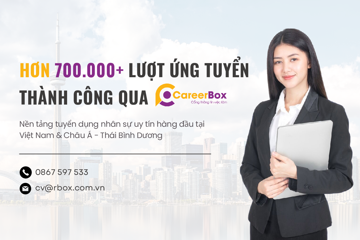 Hơn 700.000 lượt ứng tuyển thành công qua CareerBox – nền tảng tuyển dụng nhân sự uy tín hàng đầu Việt Nam và Châu Á Thái Bình Dương