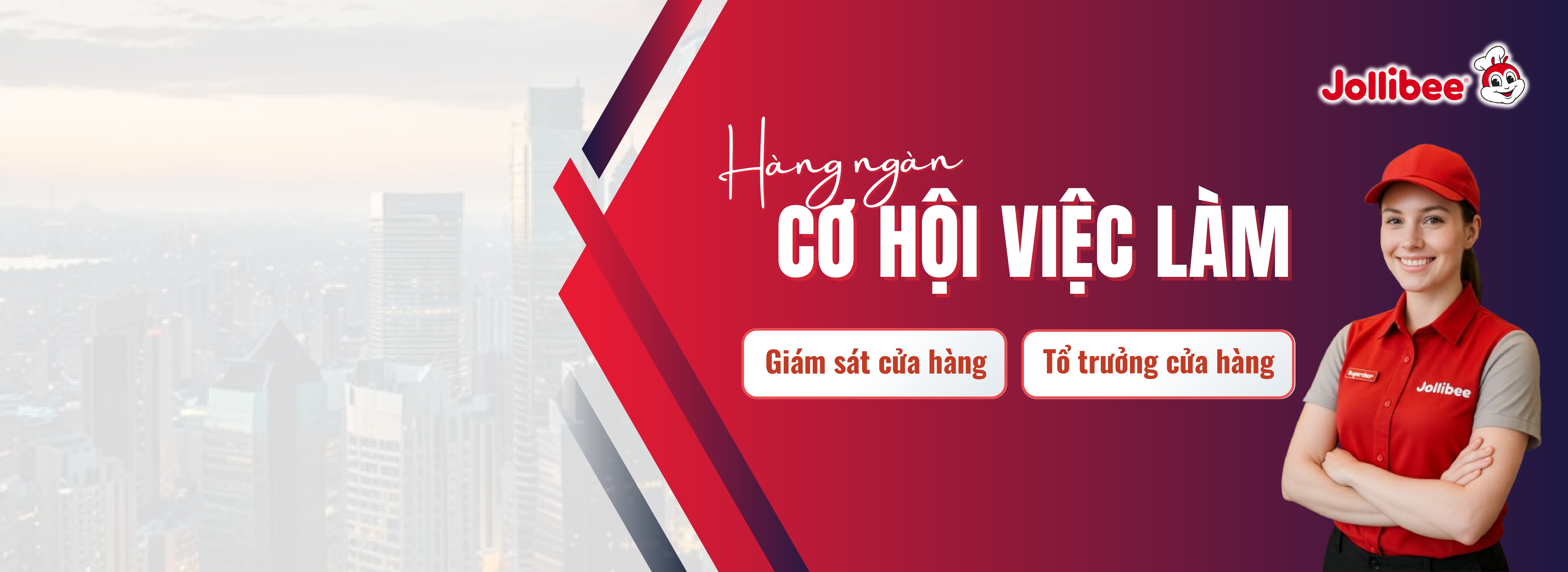 Banner Jollibee - Giám sát & Tổ trưởng cửa hàng