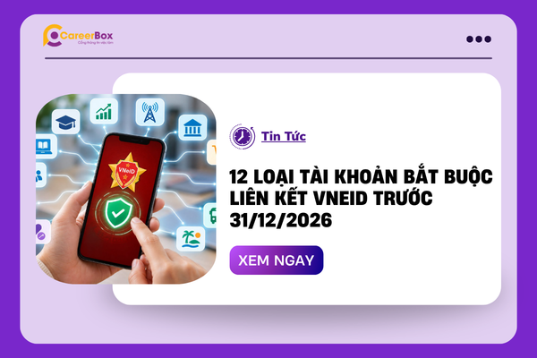 12 loại tài khoản bắt buộc liên kết VNeID trước 31/12/2026